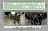 Las fuerzas armadas y policiales