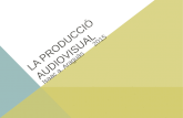 La producci³ audiovisual Tema 12