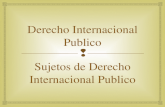 Derecho internacional publico   sujetos del derecho internacional publico