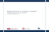 BIBLIOTECA JOSEP JARD - .3 ACTIVITATS Infantil Prim ria ESO Batx. P2 P3 P4 P5 1er 2on 3er 4rt