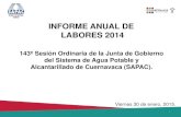 INFORME ANUAL DE LABORES 2014 - sapac.gob.mx INFORME ANUAL DE LABORES 2014 Viernes 30 de enero, 2015