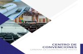 Centro de convenciones - 2019 - CENTRO DE CONVENCIONES El Centro de Convenciones de la C£Œmara de Comercio