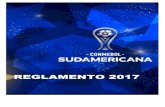 CONMEBOL SUDAMERICANA 2017 - REGLAMENTO ... 7 provenientes de la COPA CONMEBOL BRIDGESTONE LIBERTADORES