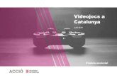 Videojocs a Catalunya - Agأ¨ncia per la Competitivitat de ... 52% de la seva facturaciأ³. El Parlament