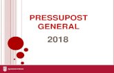 PRESSUPOST ... Pressupost 2018 CONCLUSIONS El Pressupost General del 2018 experimenta un increment del