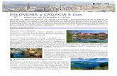 ESLOVENIA y CROACIA 8 Dأ­as ESLOVENIA y CROACIA 8 Dأ­as Esencias de Eslovenia e Istria Recorrido por