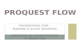 Proquest flow