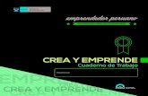 Crea y emprende (VDEO) - Emprendedor Perua .Cuaderno de Trabajo Crea y Emprende | 03 El presente Cuaderno de Trabajo ha sido desarrollado por el equipo de la Direcci³n Mi Empresa