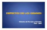 DEFECTOS DE LOS GRANOS - ecaths1.s3. de los... · DEFECTOS DE LOS GRANOS Cátedra de Forrajes y Cereales