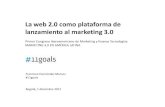 La web 2.0 como plataforma de lanzamiento del Marketing 3.0