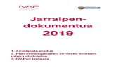 Jarraipen- dokumentua 2019 JARRAIPEN-DOKUMENTUA 2019 5 ¢â‚¬¢ Zuzendaritza: IVAPeko zuzendaria, besteak