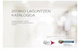 2018KO LAGUNTZEN KATALOGOA - SPRI 1 TEKNOLOGIA ETA BERRIKUNTZA Enpresa Digitala ALDIA: 2018ko urtarrila