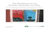 â€کEn Honduras es un Pecado Defender la Vidaâ€™ â€کEn Honduras es un Pecado Defender la Vidaâ€™ Una