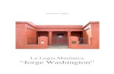 La Logia Masónica “Jorge Washington” de la Logia Jorge   · LA LOGIA MASONICA “JORGE