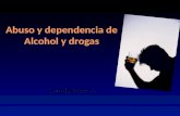 Abuso y dependencia de alcohol y drogas
