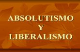 Absolutismo y liberalismo