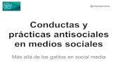 Conductas y prcticas antisociales en medios sociales