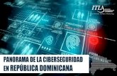 Panorama de ciberseguridad en Republica d 2019. 11. 6.¢  Ciberseguridad en Rep£›blica Dominicana Rep£›blica
