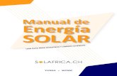 Manual de Energ£­a SOLAR 2020. 7. 20.¢  Reloj de sol La Energ£­a Solar y otras fuentes Br£›jula solar