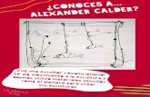 آ؟CONOCES A ALEXANDER CALDER? ... como el alambre para crear sus esculturas tenأ­a uno portأ،til y lo