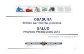 OSASUNA - Acta ... OSASUNA 2018ko Aurrekontu-proiektua 2 1) Personas como eje central y las desigualdades