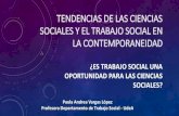TENDENCIAS DE LAS CIENCIAS SOCIALES Y EL TRABAJO 2019. 1. 23.آ  3. TENDENCIAS DEL TRABAJO SOCIAL. OPCIأ“N