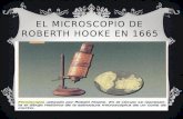 El microscopio de roberth hooke en 1665