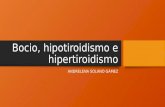 12. Bocio, Hipotiroidismo e Hipertiroidismo