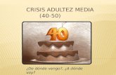 Crisis Adultez Media