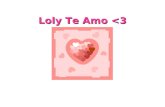 Loly Te Amo