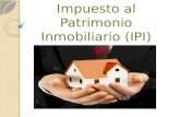 Impuesto Al Patrimonio Inmobiliario (IPI)