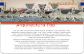 Arquitectura pop y moderna + materiales