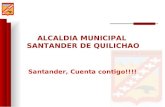 ALCALDIA MUNICIPAL SANTANDER DE QUILICHAO Santander, Cuenta contigo!!!!