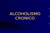ALCOHOLISMO CRONICO. CONDUCTAS HACIA LA BEBIDA ABSTINENCIA INGESTA SIN PROBLEMAS INGESTA CON PROBLEMAS DEPENDENCIA DEL ALCOHOL