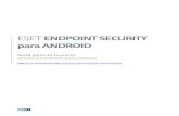 ESET Endpoint Security for .ESET ENDPOINT SECURITY para ANDROID Gu­a para el usuario (destinada