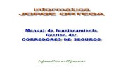 Manual de funcionamiento Gesti³n de: CORREDORES DE Corredores de seguros 01.pdf  como en MS-DOS