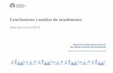 Conclusions i anàlisi de tendències · PDF file 2015-04-10 · Conclusions i anàlisi de tendències Informe social 2013 ... Dades bàsiques de Santa Coloma de Gramenet . 4 ... 2.032